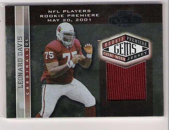 2001 PLAYOFF HONORS LEONARD DAVIS CARDINALS ROOKIE PREMIERE GEMS JERSEY CARD