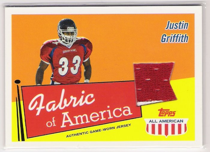 2003 TOPPS ALL AMERICAN FABRIC OF AMERICA JUSTIN GRIFFITH GAME WORN JERSEY CARD