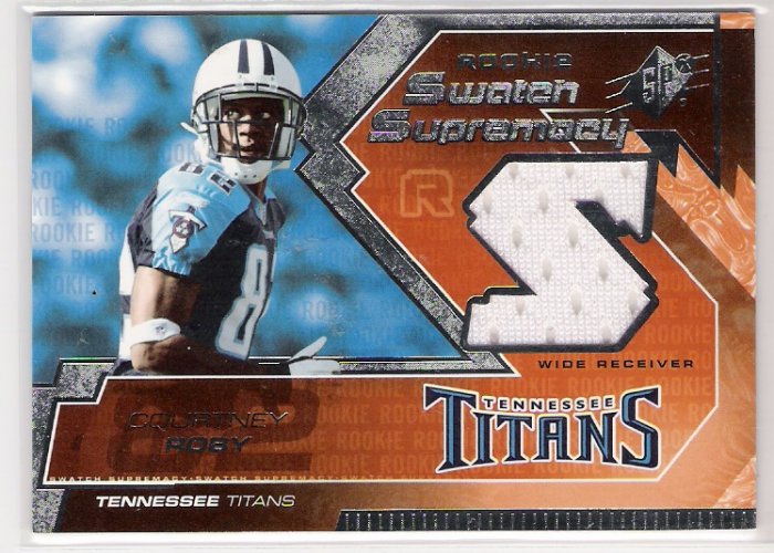 2005 SPX ROOKIE SWATCH SUPREMACY COURTNEY ROBY TITANS EVEN WORN JERSEY CARD