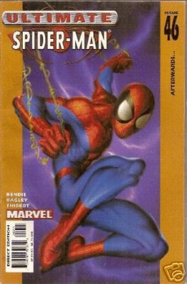 ULTIMATE SPIDER-MAN #46-NEVER READ!