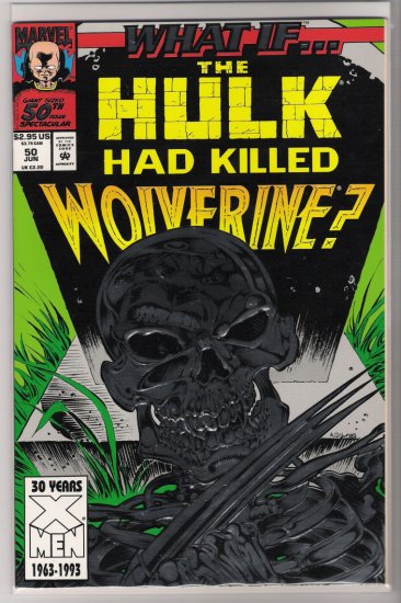 WHAT IF VOLUME 2 #50 THE HULK HAD KILLED WOLVERINE