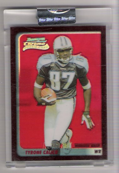 2003 BOWMAN CHROME TYRONE CALICO TITANS UNCIRCULATED RED REFRACTOR ROOKIE CARD