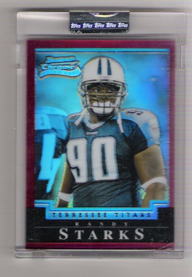 2004 BOWMAN CHROME RANDY STARKS TITANS UNCIRCULATED ROOKIE REFRACTOR CARD