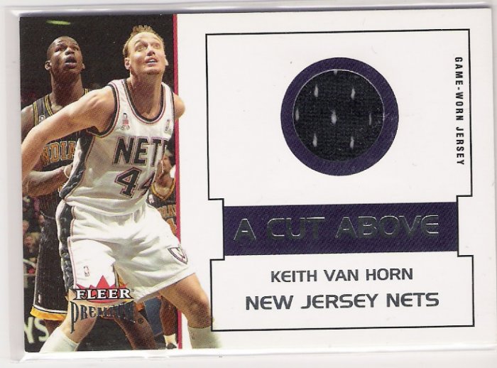 2002-03 FLEER PREMIUM KEITH VAN HORN NETS A CUT ABOVE GAME-WORN JERSEY CARD
