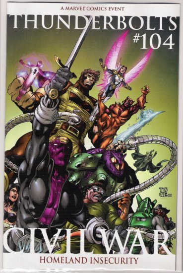 THUNDERBOLTS #104 2ND PRINT CIVIL WAR-NEVER READ!