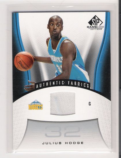 2006-07 SP GAME USED JULIUS HODGE NUGGETS AUTHENTIC FABRICS CARD