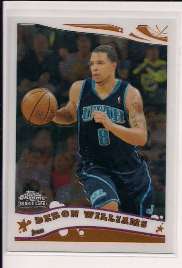 2005-06 TOPPS CHROME DERON WILLIAMS JAZZ ROOKIE CARD