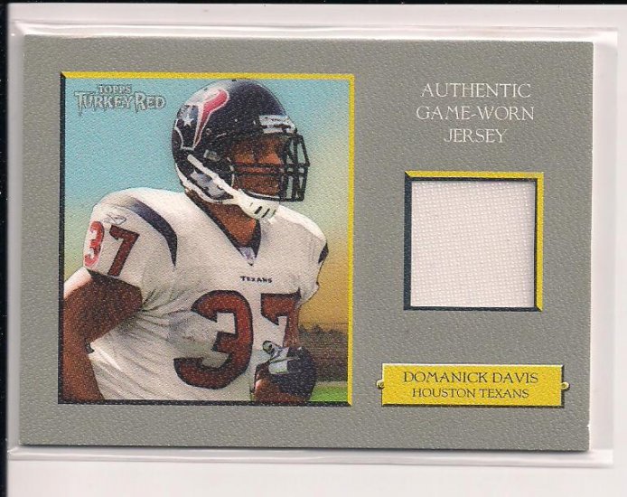 2006 TOPPS TURKEY RED DOMANICK DAVIS TEXANS JERSEY CARD