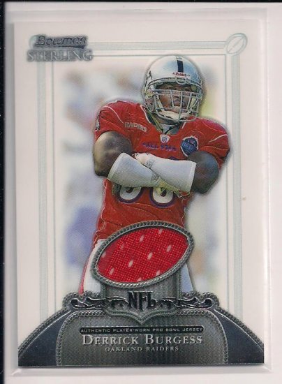 2006 BOWMAN STERLING DERRICK BURGESS RAIDERS JERSEY CARD