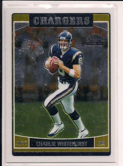 CHARLIE WHITEHURST 2006 TOPPS CHROME ROOKIE CARD