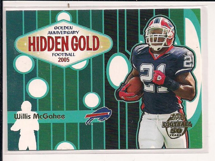 WILLIS MCGAHEE 2005 TOPPS ANNIVERSARY HIDDEN GOLD CARD