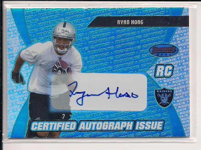 RYAN HOAG RAIDERS 2003 BOWMANS BEST CERTIFIED ROOKIE AUTO CARD