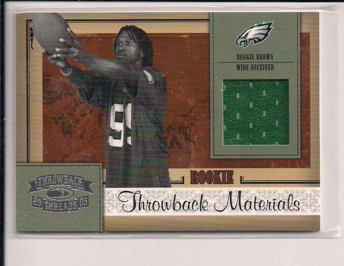 REGGIE BROWN EAGLES 2005 DONRUSS THROWBACK THREADS ROOKIE JERSEY CARD
