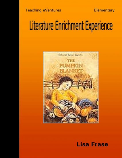 Literature Enrichment Experience: The Pumpkin Blanket