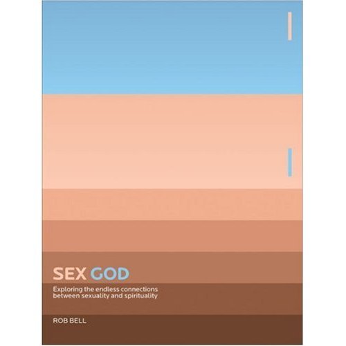 SEX GOD - Hardcover Book by Rob Bell