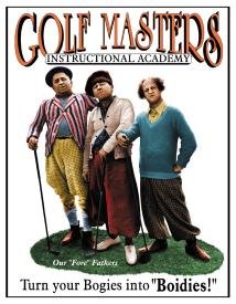 Three Stooges Golf Masters Tin Sign #696