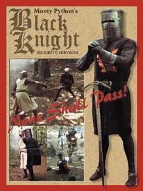 Monty Python Black Knight Tin Sign #870