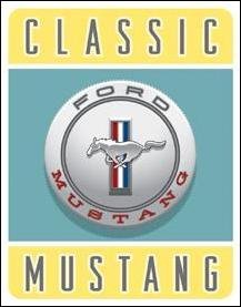 Ford Mustang Car Tin Sign #1122