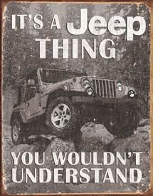 It's A Jeep Thing Tin Sign #1499