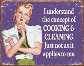 Cooking And Cleaning Tin Sign #1426