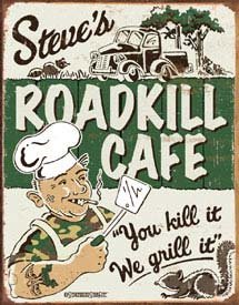 Roadkill Cafe Tin Sign #1416