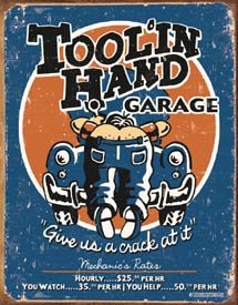 Tool In Hand Mechanic Tin Sign #1319