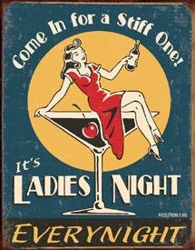 Ladies Night Tin Sign #1298
