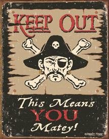 Keep Out Pirate Tin Sign #1289