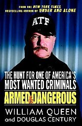 Armed and Dangerous 2007 William Queen / Douglas Century