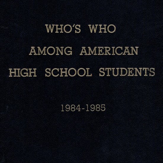 Who's Who Among American High School Students 1984-85