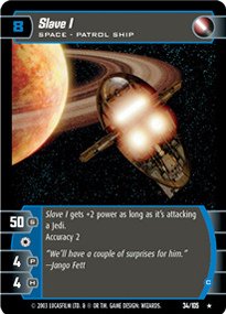 #034 Slave I (C) Star Wars TCG JG