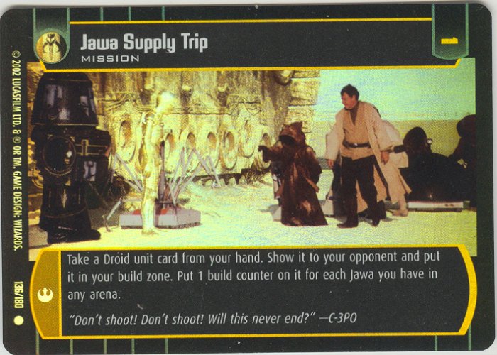 #136 Jawa Supply Trip FOIL ANH