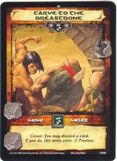 Carve to the Breastbone (C) Conan CCG