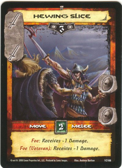 Hewing Slice (C) Conan CCG