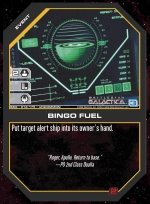 Bingo Fuel BSG-012 (U) Battlestar Galactica CCG