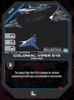 Colonial Viper 516 BSG-151 (U) Battlestar Galactica CCG