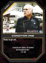Condition One BSG-015 (C) Battlestar Galactica CCG