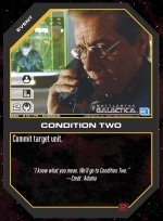 Condition Two BSG-016 (C) Battlestar Galactica CCG
