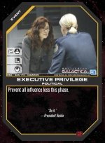 Executive Privilege BSG-026 (C) Battlestar Galactica CCG