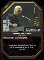 Martial Law BSG-032 (U) Battlestar Galactica CCG