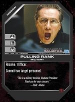 Pulling Rank BSG-088 (C) Battlestar Galactica CCG