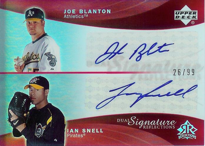 2005 Reflections dual auto Joe Blanton/Ian Snell 26/99