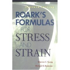 Roark's Formulas for Stress and Strain, Hardcover