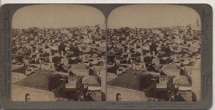 Antique Stereoview Jerusalem, City of Zion Underwood & Underwood