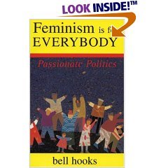 Feminism Is for Everybody: Passionate Politics (Paperback)