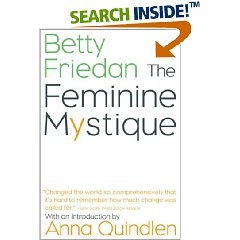 The Feminine Mystique (Paperback)