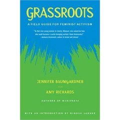 Grassroots: A Field Guide for Feminist Activism (Paperback)