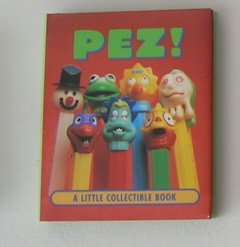 PEZ! A Little Collection Book- Gift Book