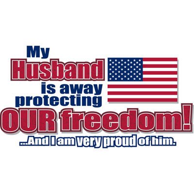 Husband Protecting Our Freedom Tshirt
