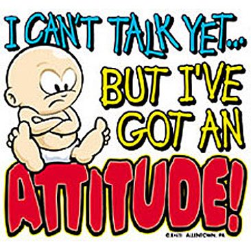 I cant talk yet but I've got an Attitude.. Kids Tshirt
